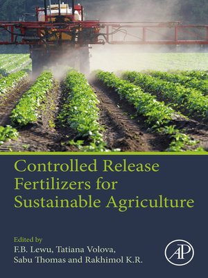 cover image of Controlled Release Fertilizers for Sustainable Agriculture